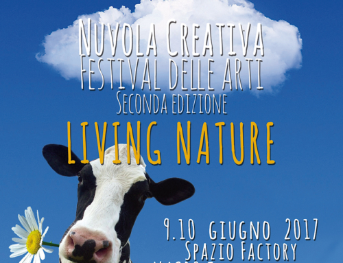Video – Nuvola Creativa – Festival delle Arti II edizione 2017 Living Nature